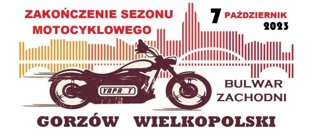 Zakończenie Sezonu Motocyklowego Gorzów Wielkopolski 2023